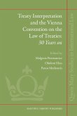 Treaty Interpretation and the Vienna Convention on the Law of Treaties: 30 Years on