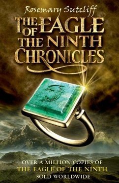 The Eagle of the Ninth Chronicles - Sutcliff, Rosemary