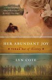 Her Abundant Joy (Texas