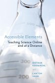 Accessible Elements: Teaching Online and at a Distance