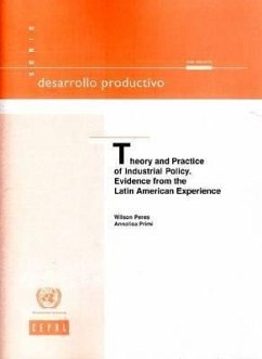 Theory and Practice of Industrial Policy: Evidence from the Latin American Experience