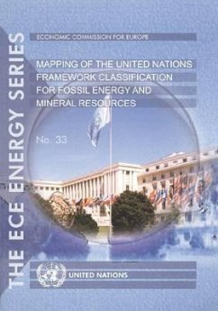 Mapping of the United Nations Framework Classification for Fossil Energy and Mineral Resources (Report of the Unece Task Force on Mapping) - United Nations