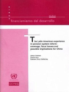 The Latin American Experience in Pension System Reform: Coverge, Fiscal Issues and Possible Implications for China