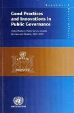 Good Practices and Innovations in Public Governance: United Nations Public Service Awardswinners and Finalists 2003-2009