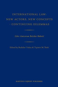 International Law: New Actors, New Concepts - Continuing Dilemmas