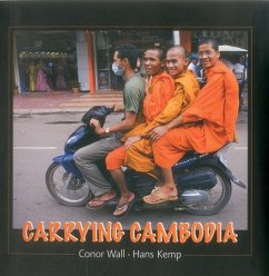 Carrying Cambodia - Kemp, Hans; Wall, Conor