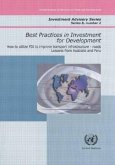 Best Practices in Investment for Development: How to Utilise FDI to Improve Transport Infrastructureroadslessons from Australia and Peru