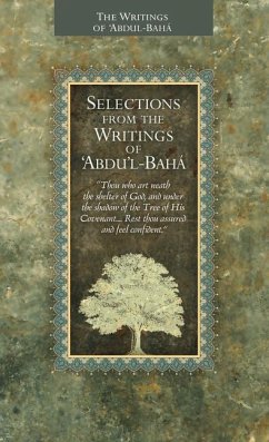 Selections from the Writings of 'Abdu'l-Baha - Abdu'l-Baha