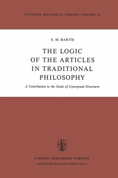 The Logic of the Articles in Traditional Philosophy - Barth, E. M.