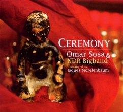 Ceremony (Arranged By Jaques Morelenbaum) - Omar Sosa & Ndr Big Band