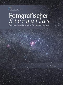 Fotografischer Sternatlas - Mellinger, Axel;Stoyan, Ronald