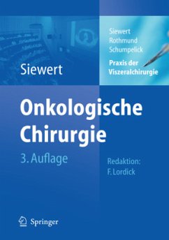 Onkologische Chirurgie / Praxis der Viszeralchirurgie 3 - Rothmund, Matthias
