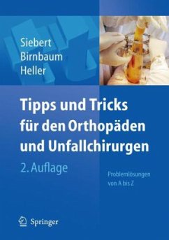 Tipps & Tricks für den Orthopäden und Unfallchirurgen