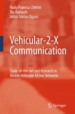 Vehicular-2-X Communication - Popescu-Zeletin, Radu;Radusch, Ilja;Rigani, Mihai Adrian