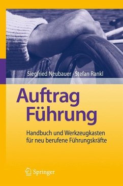 Auftrag Führung - Neubauer, Siegfried;Rankl, Stefan