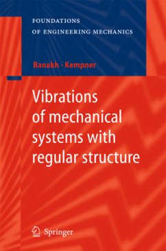 Vibrations of mechanical systems with regular structure - Banakh, Ludmilla;Kempner, Mark