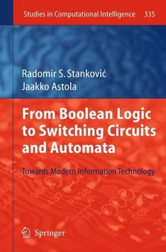 From Boolean Logic to Switching Circuits and Automata - Stankovic, Radomir S.;Astola, Jaakko