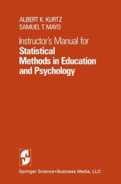 Instructor¿s Manual for Statistical Methods in Education and Psychology - Kurtz, A. K.; Mayo, S. T.