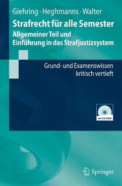 Strafrecht für alle Semester - Allgemeiner Teil und Einführung in das Strafjustizsystem - Giehring, Heinz;Heghmanns, Michael;Walter, Tonio