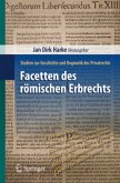 Facetten des römischen Erbrechts