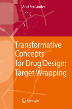 Transformative Concepts for Drug Design: Target Wrapping - Fernandez, Ariel