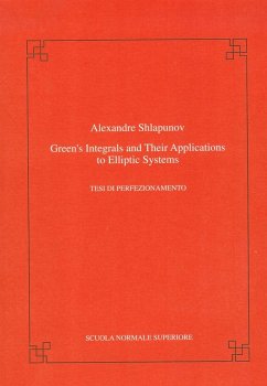 Green's Integrals and Their Applications to Elliptic Systems - Shlapunov, Alexandre