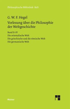 Vorlesungen über die Philosophie der Weltgeschichte - Hegel, Georg Wilhelm Friedrich