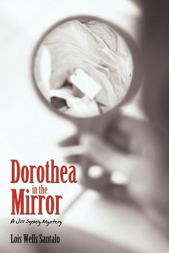 Dorothea in the Mirror - Lois Wells Santalo, Wells Santalo