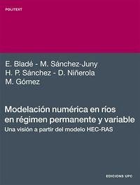Modelacin Numrica En Ros En Rgimen Permanente y Variable. - Sanchez Juny, Marti