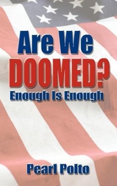 Are We Doomed? Enough Is Enough - Polto, Pearl