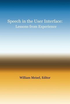 Speech in the User Interface - William Meisel, Meisel