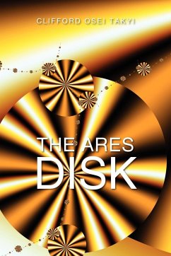 The Ares Disk - Takyi, Clifford Osei