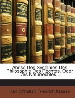 Abriss Des Systemes Des Philosophie Des Rechtes, Oder Des Naturrechtes...