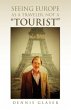 Seeing Europe as a Traveler, Not a... - Bild 1