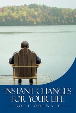 Instant Changes for Your Life - Odewale, Bode