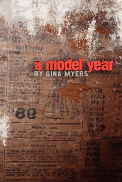 A Model Year - Myers, Gina
