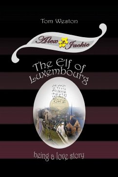 The Elf of Luxembourg - Weston, Tom