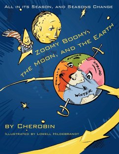 Zoomy Boomy, the Moon, and the Earth - Cherobin