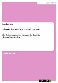 Klassische Medien kreativ nutzen - Bartels, Ina