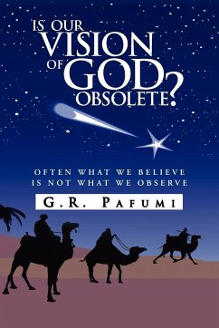 Is Our Vision of God Obsolete? - Pafumi, G. R.