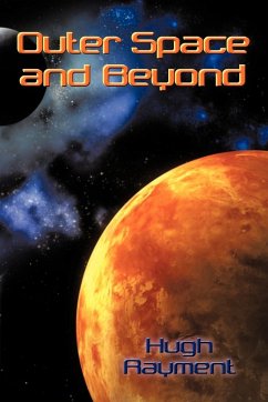 Outer Space and Beyond - Hugh Rayment, Rayment