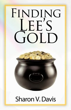 Finding Lee's Gold - Sharon V. Davis, V. Davis