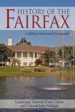 History of the Fairfax - Camm, Lieutenant General Frank; Schlight, Colonel John