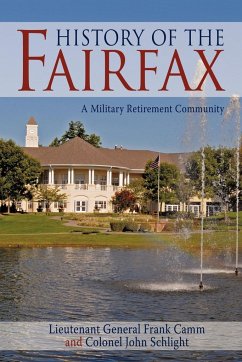 History of the Fairfax - Camm, Lieutenant General Frank; Schlight, Colonel John