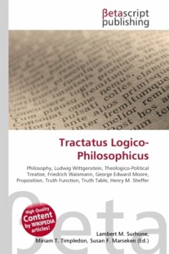 Tractatus Logico-Philosophicus: Philosophy, Ludwig Wittgenstein, Theologico-Political Treatise, Friedrich Waismann, George Edward Moore, Proposition, Truth Function, Truth Table, Henry M. Sheffer