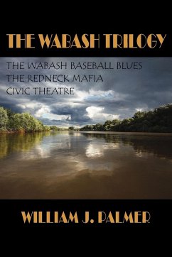 The Wabash Trilogy - Palmer, William J.