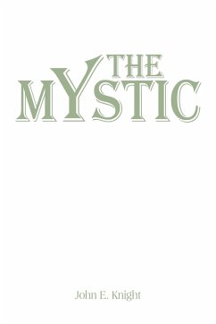 The Mystic - John E. Knight
