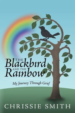 The Blackbird and the Rainbow - Smith, Chrissie