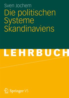 Die politischen Systeme Skandinaviens - Jochem, Sven