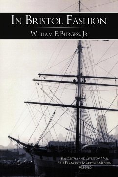 In Bristol Fashion - Burgess, William E. Jr.